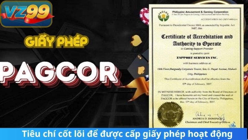 Tiêu chí cốt lõi để được cấp giấy phép hoạt động